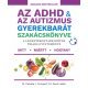 Az ADHD & az autizmus gyerekbarát szakácskönyve     27.95 + 1.95 Royal Mail